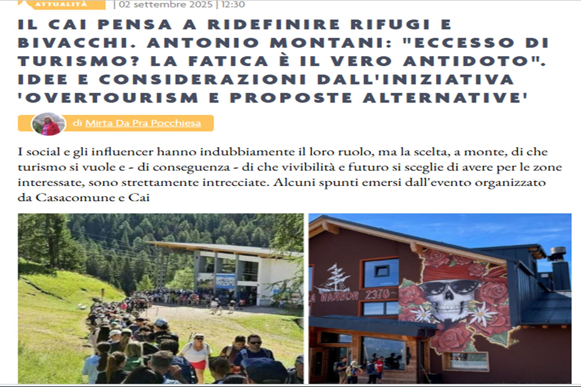 Il Cai pensa a ridefinire rifugi e bivacchi. Antonio Montani: “Eccesso di turismo? La fatica è il vero antidoto”. Idee e considerazioni dall’iniziativa ‘Overtourism e proposte alternative’